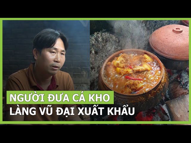 Doanh nhân Nguyễn Bá Toàn - Người xuất khẩu cá kho tiên phong